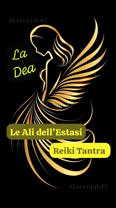 Massaggiatrice Genova Massaggi de La Dea, Reiki Tantra, Le Ali dell’estasi