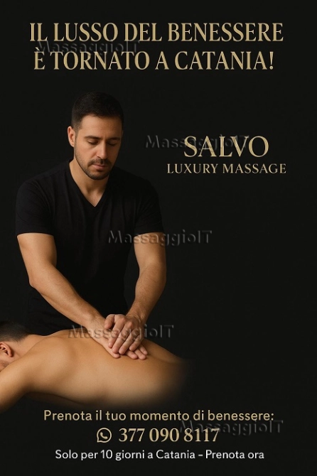 Massaggiatore Catania Salvo Luxury Massage, il vero lusso del benessere, ora a Catania solo per 10 giorni. Solo a domicilio. Solo il meglio per te!